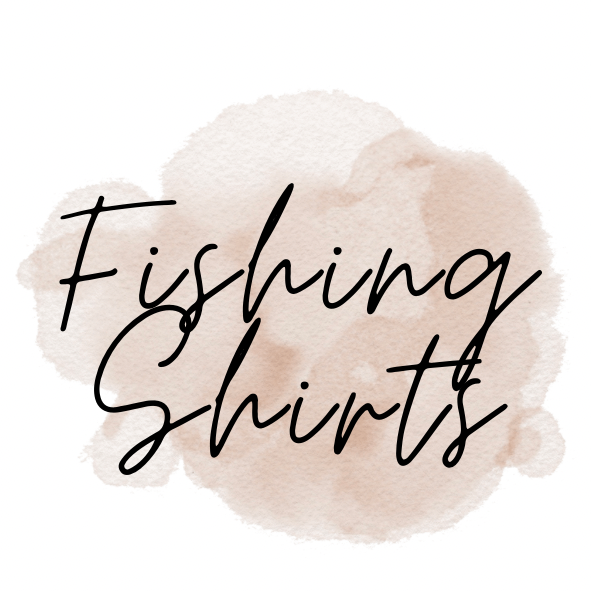Fishing Shirts